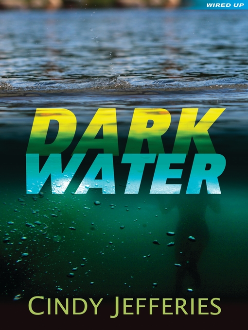 Title details for Dark Water by Cindy Jefferies - Available